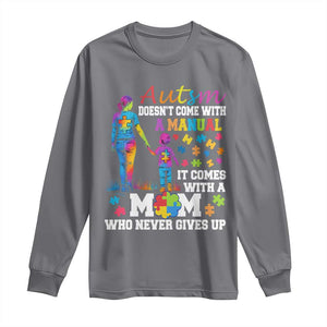 Autism Mom Long Sleeve Shirt Who Never Gives Up Family Support Autistic TS02 Charcoal Print Your Wear