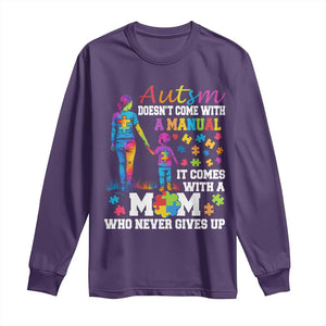 Autism Mom Long Sleeve Shirt Who Never Gives Up Family Support Autistic TS02 Purple Print Your Wear
