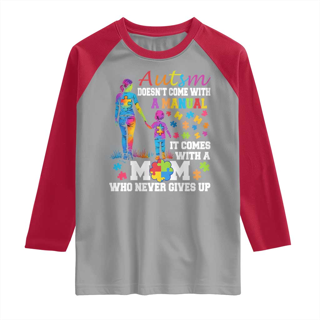 Autism Mom Raglan Shirt Who Never Gives Up Family Support Autistic TS02 Sport Gray Red Print Your Wear