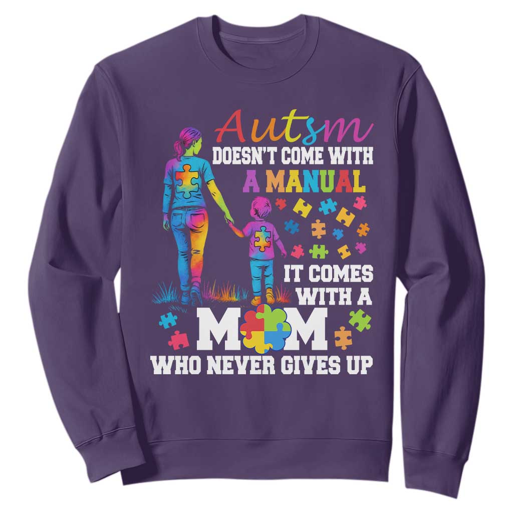 Autism Mom Sweatshirt Who Never Gives Up Family Support Autistic TS02 Purple Print Your Wear