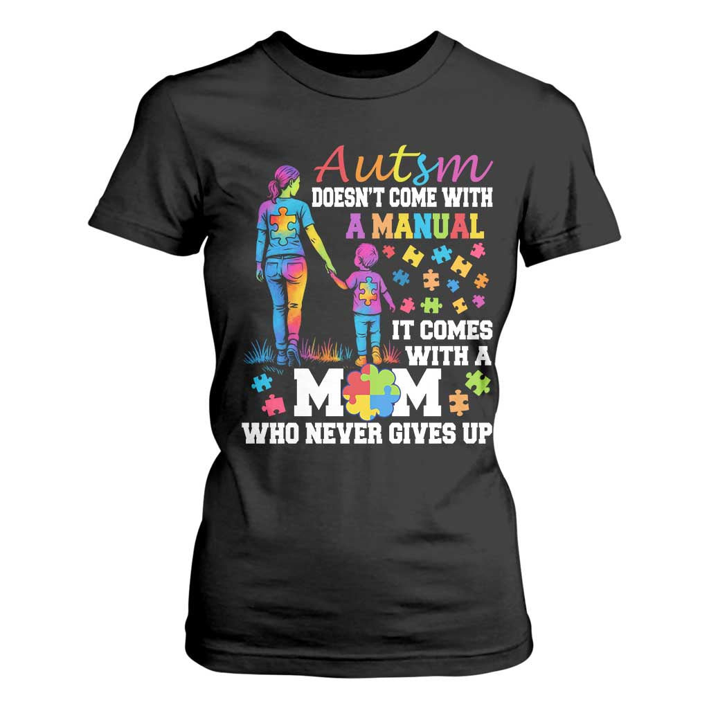 Autism Mom T Shirt For Women Who Never Gives Up Family Support Autistic TS02 Black Print Your Wear
