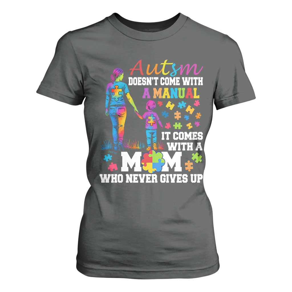 Autism Mom T Shirt For Women Who Never Gives Up Family Support Autistic TS02 Dark Heather Print Your Wear