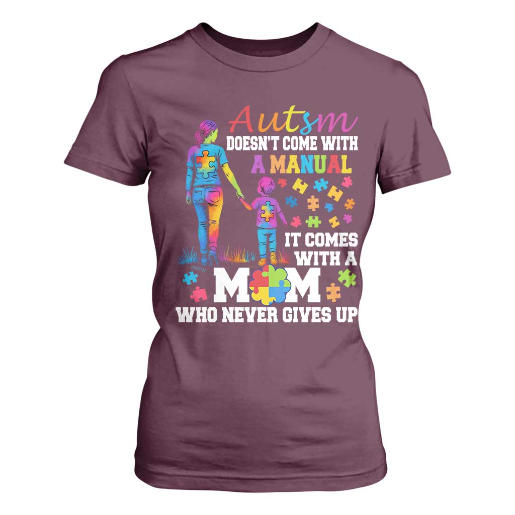 Autism Mom T Shirt For Women Who Never Gives Up Family Support Autistic TS02 Maroon Print Your Wear