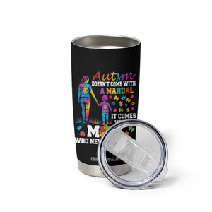 Autism Mom Tumbler Cup Who Never Gives Up Family Support Autistic TS02 Print Your Wear