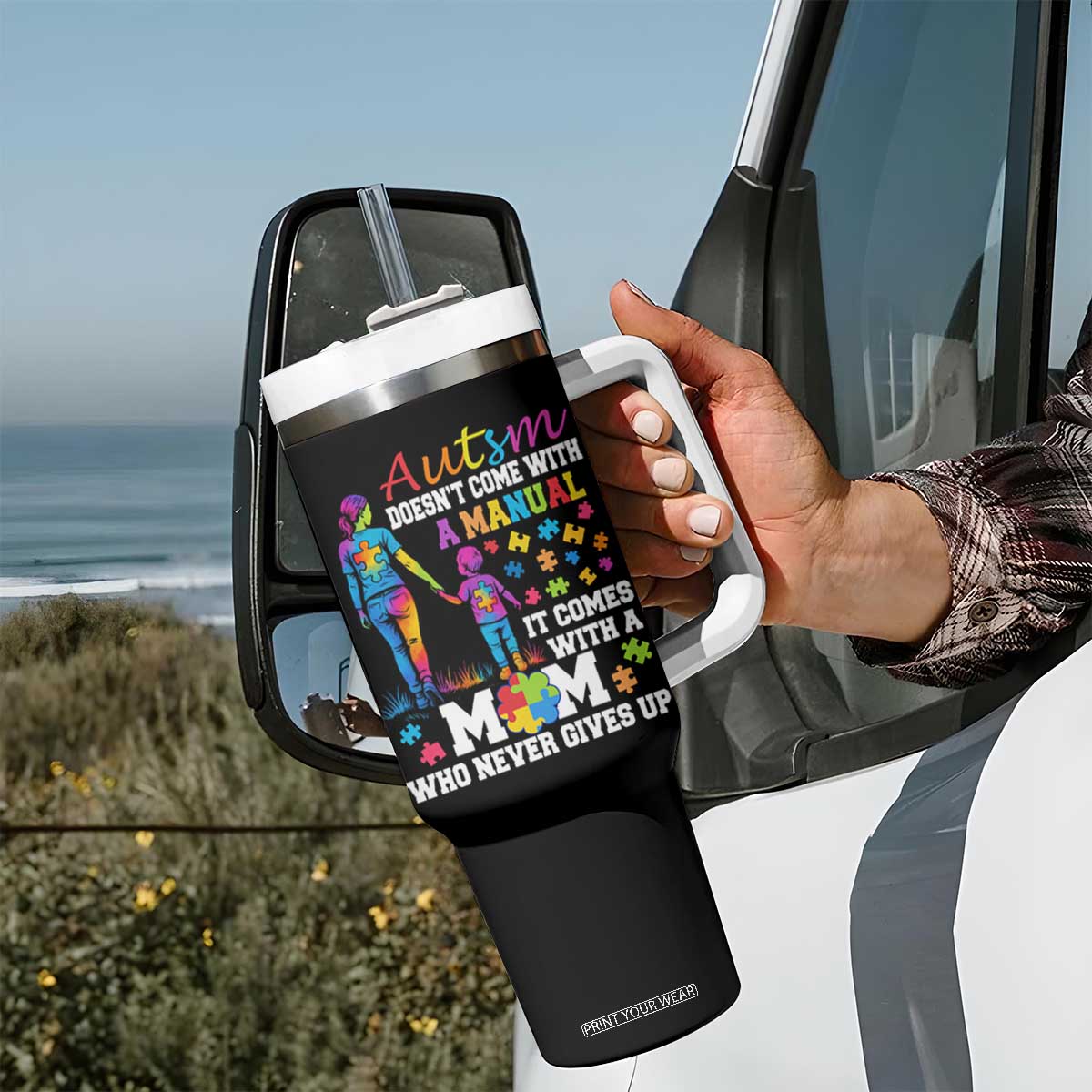 Autism Mom Tumbler With Handle Who Never Gives Up Family Support Autistic TS02 Print Your Wear