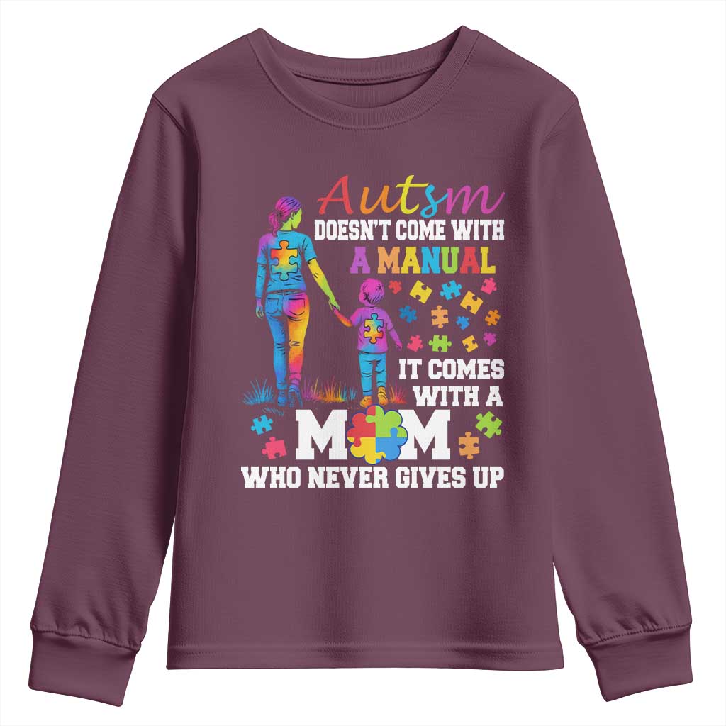Autism Mom Youth Sweatshirt Who Never Gives Up Family Support Autistic TS02 Maroon Print Your Wear