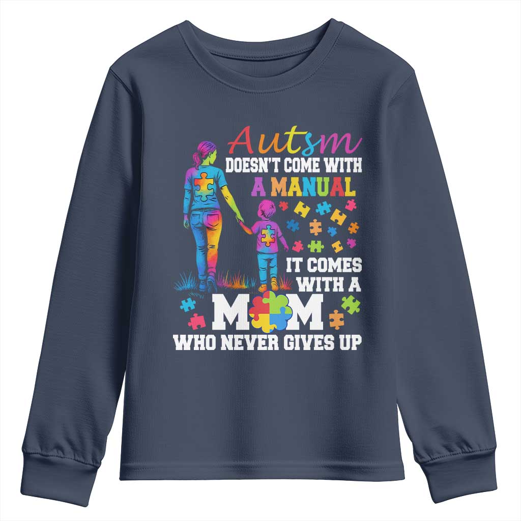 Autism Mom Youth Sweatshirt Who Never Gives Up Family Support Autistic TS02 Navy Print Your Wear