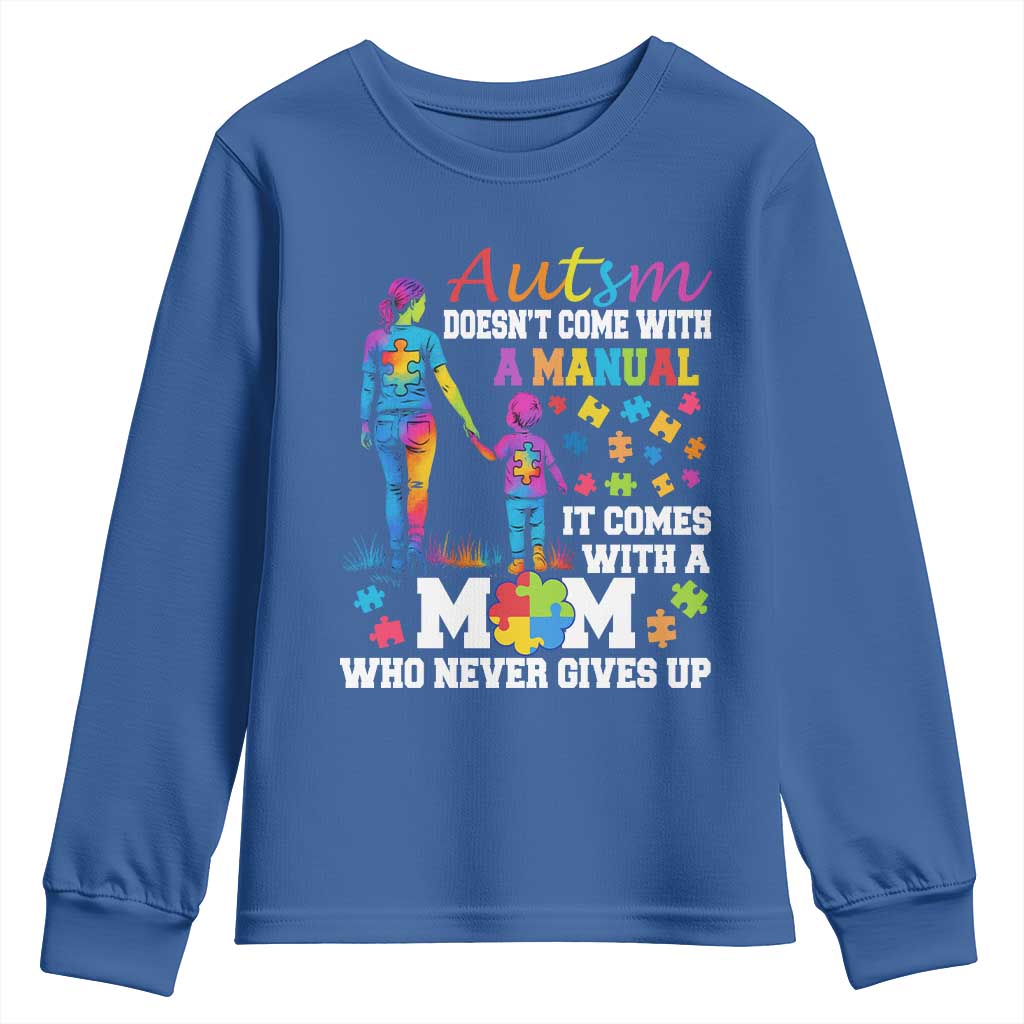 Autism Mom Youth Sweatshirt Who Never Gives Up Family Support Autistic TS02 Royal Blue Print Your Wear
