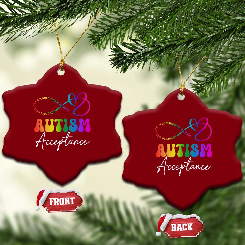 Autism Acceptance Ceramic Ornament Advocate Educate Accomodate Include Rainbow Infinity Symbol TS02 Print Your Wear