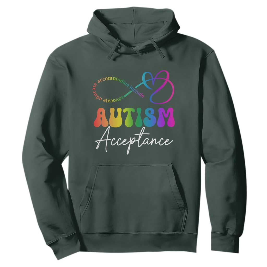 Autism Acceptance Hoodie Advocate Educate Accomodate Include Rainbow Infinity Symbol TS02 Dark Forest Green Print Your Wear