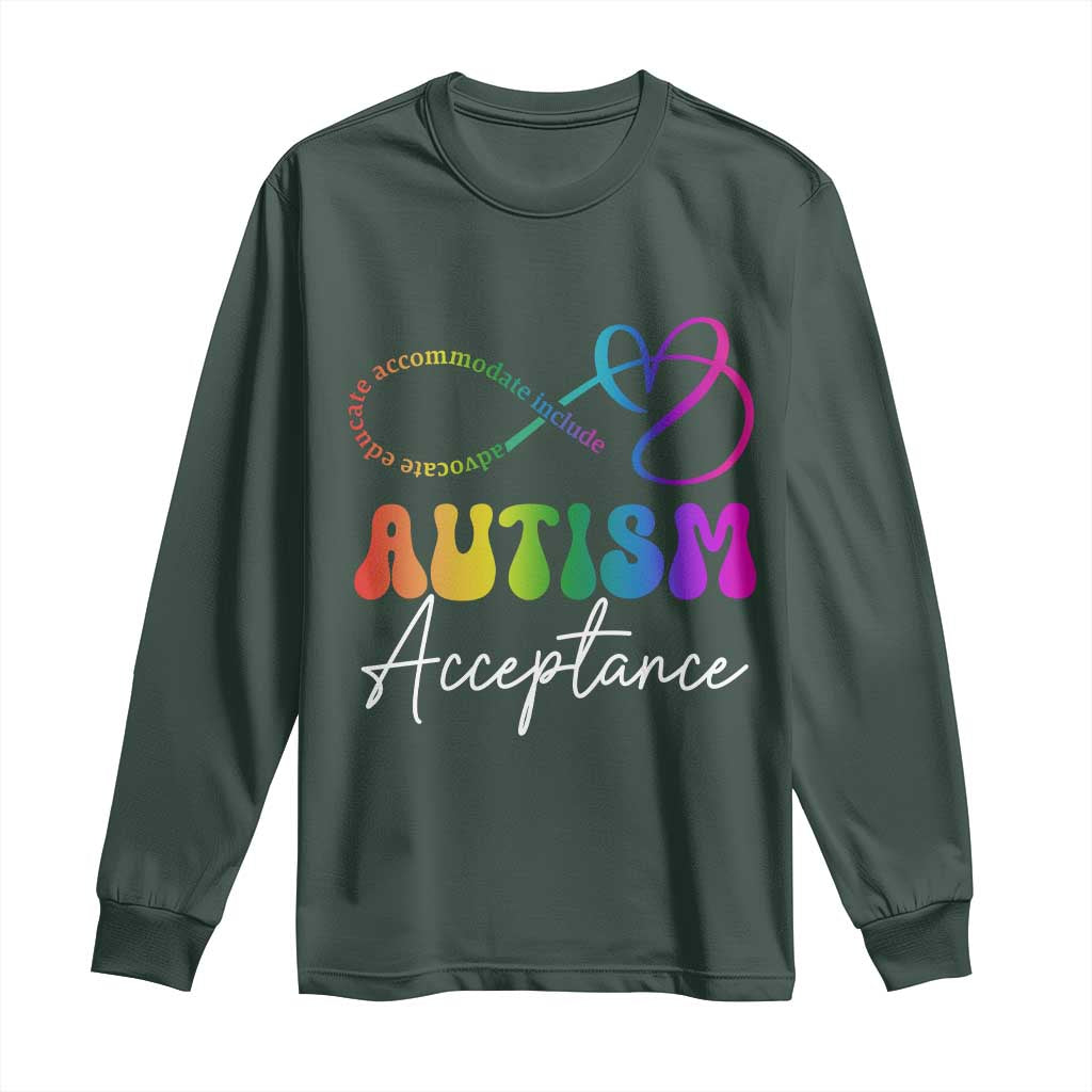 Autism Acceptance Long Sleeve Shirt Advocate Educate Accomodate Include Rainbow Infinity Symbol TS02 Dark Forest Green Print Your Wear