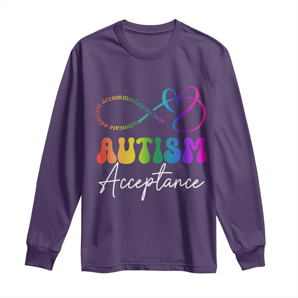 Autism Acceptance Long Sleeve Shirt Advocate Educate Accomodate Include Rainbow Infinity Symbol TS02 Purple Print Your Wear