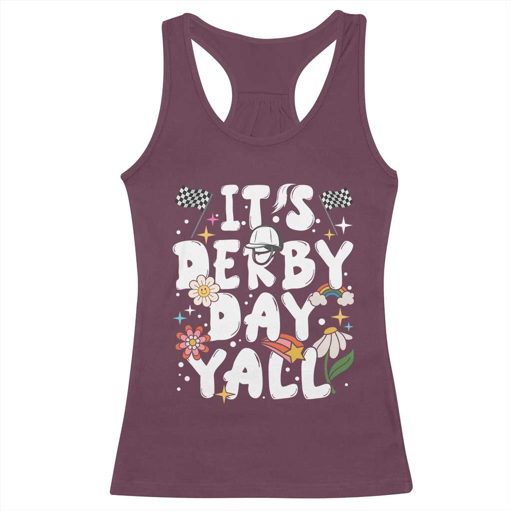 It's Derby Day Y'All Racerback Tank Top Retro Groovy KY Horse Racing TS02 Maroon Print Your Wear