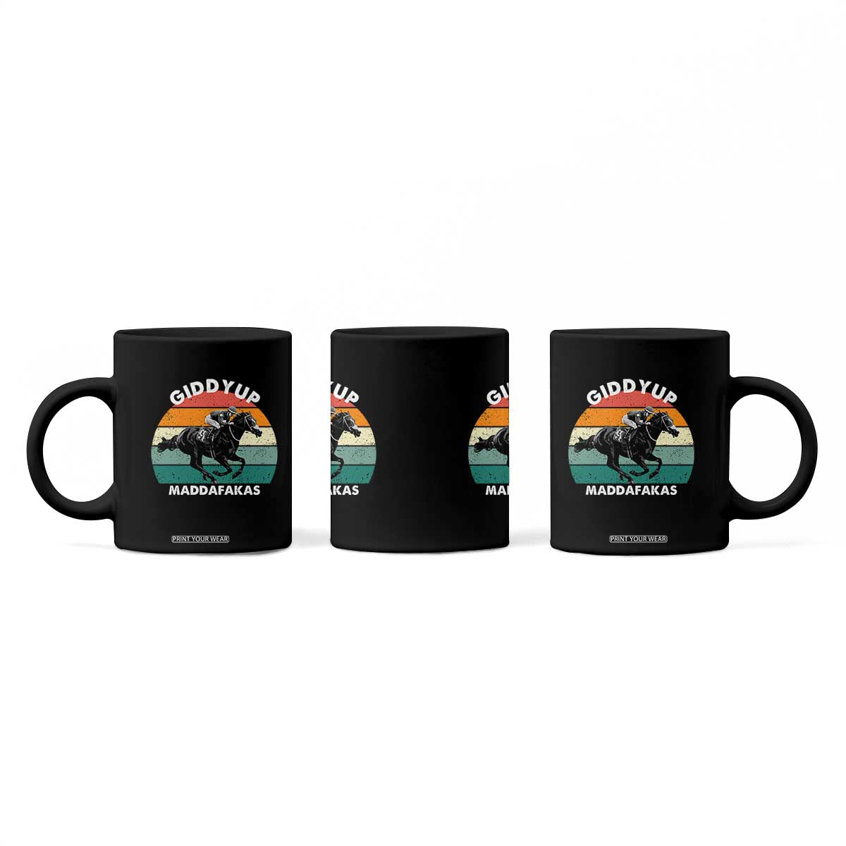 Giddy Up Madafakas Retro Sunset Horse Racing Coffee Mug Funny Sarcastic Equestrian Jockey Vintage 70s TS02 Print Your Wear