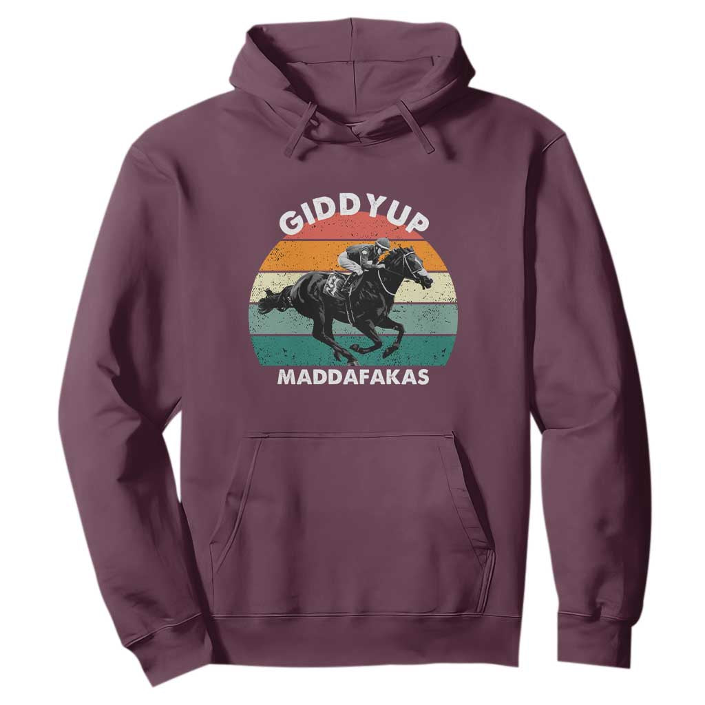Giddy Up Madafakas Retro Sunset Horse Racing Hoodie Funny Sarcastic Equestrian Jockey Vintage 70s TS02 Maroon Print Your Wear