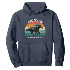 Giddy Up Madafakas Retro Sunset Horse Racing Hoodie Funny Sarcastic Equestrian Jockey Vintage 70s TS02 Navy Print Your Wear