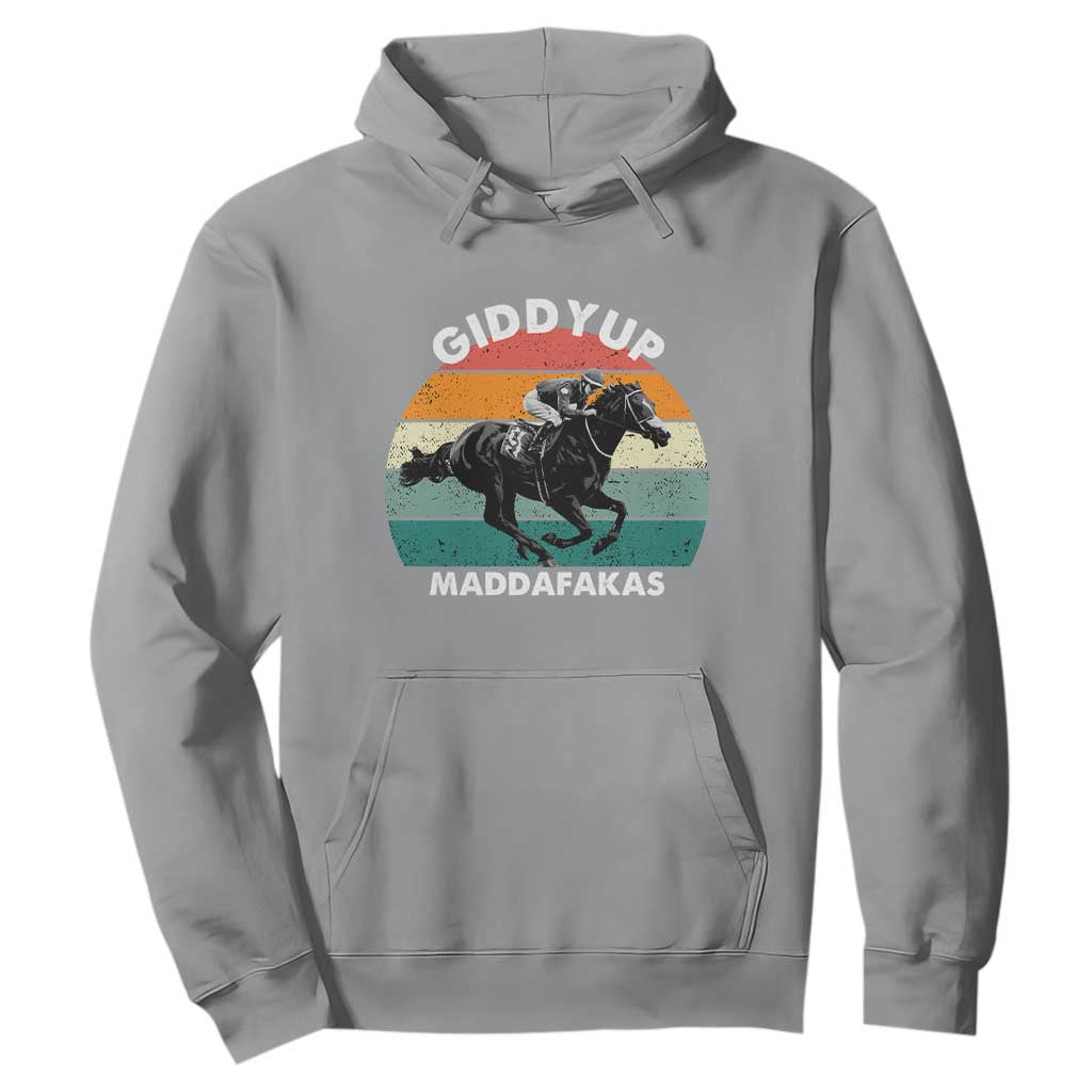 Giddy Up Madafakas Retro Sunset Horse Racing Hoodie Funny Sarcastic Equestrian Jockey Vintage 70s TS02 Sport Gray Print Your Wear