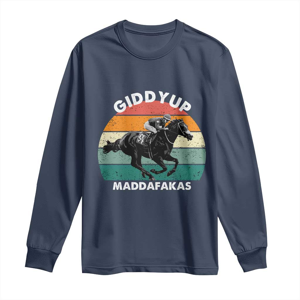Giddy Up Madafakas Retro Sunset Horse Racing Long Sleeve Shirt Funny Sarcastic Equestrian Jockey Vintage 70s TS02 Navy Print Your Wear
