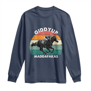 Giddy Up Madafakas Retro Sunset Horse Racing Long Sleeve Shirt Funny Sarcastic Equestrian Jockey Vintage 70s TS02 Navy Print Your Wear