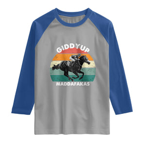 Giddy Up Madafakas Retro Sunset Horse Racing Raglan Shirt Funny Sarcastic Equestrian Jockey Vintage 70s TS02 Sport Gray Royal Print Your Wear