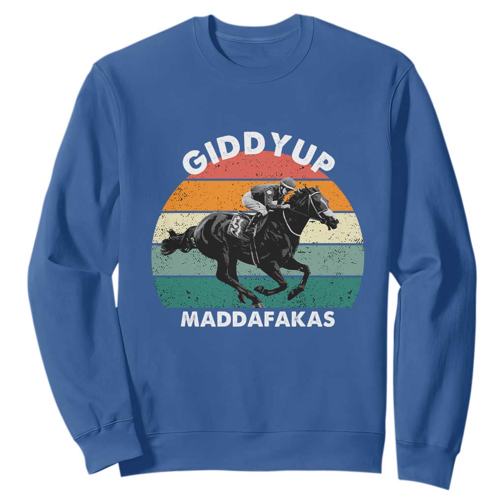 Giddy Up Madafakas Retro Sunset Horse Racing Sweatshirt Funny Sarcastic Equestrian Jockey Vintage 70s TS02 Royal Blue Print Your Wear