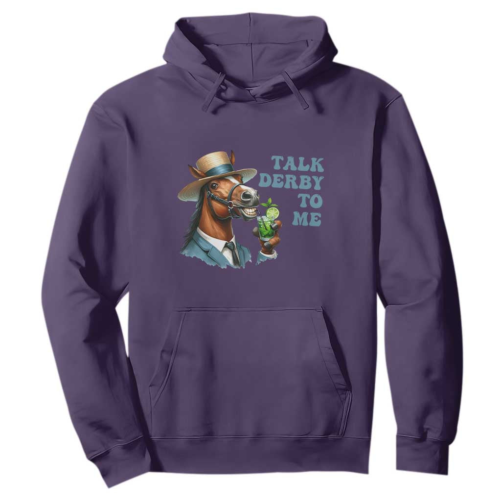 Talk Derby To Me Hoodie Funny Horse Racing KY Racing Day TS02 Purple Print Your Wear