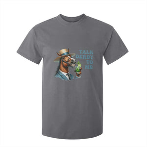 Talk Derby To Me T Shirt For Kid Funny Horse Racing KY Racing Day TS02 Charcoal Print Your Wear