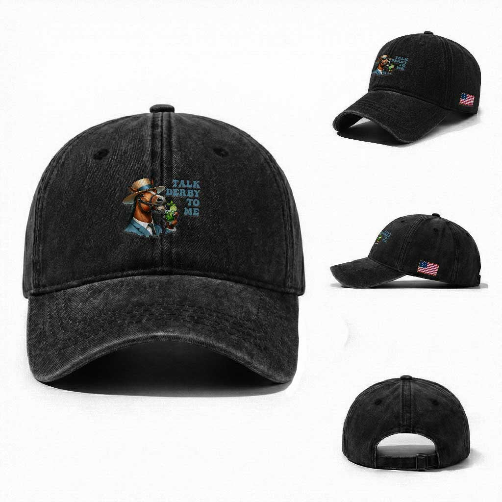 Talk Derby To Me Washed Cotton Baseball Cap Funny Horse Racing KY Racing Day TS02 Washed Cap Universal Fit Black Print Your Wear