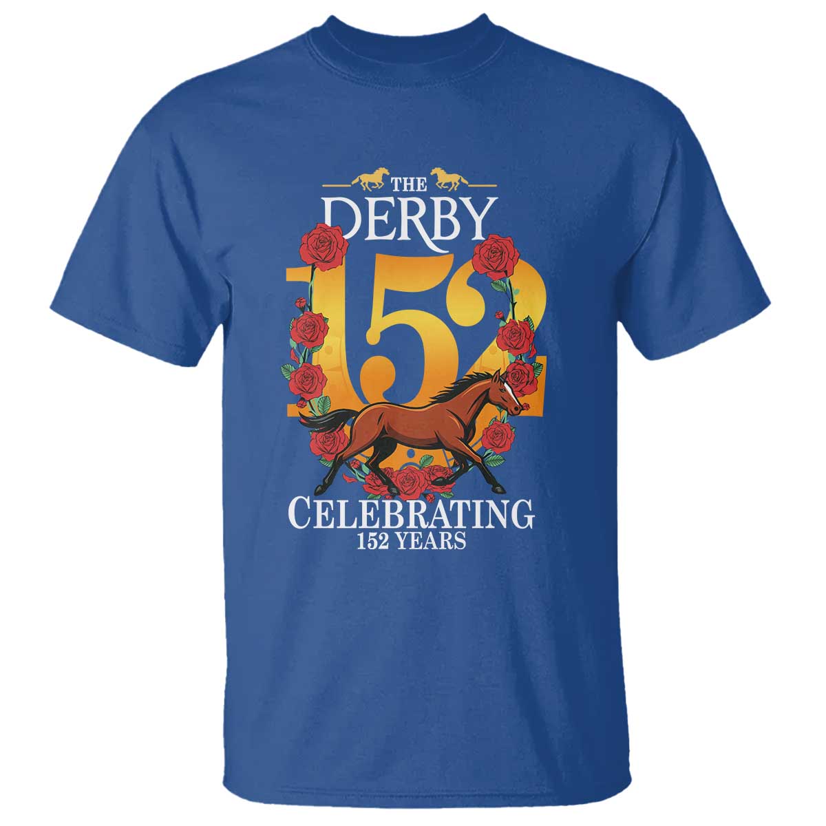 Celebrating 152 Years Horse Racing Anniversary Horseshoe Graphic T Shirt Elegant Run Lucky Charm Floral 152nd Anniversary TS02 Royal Blue Print Your Wear