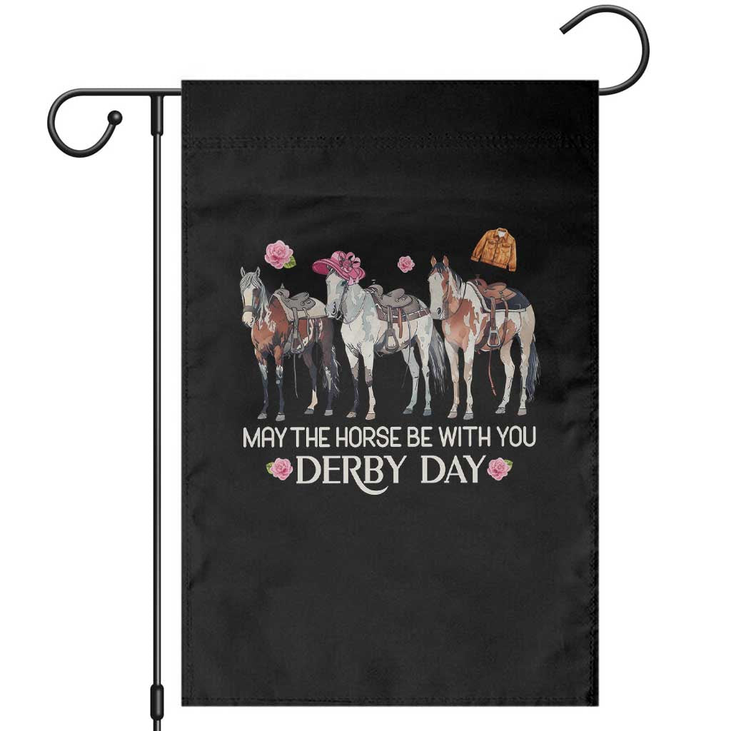 May The Horse Be With You Derby Day 2026 Garden Flag Funny Horse Racing Triple Horse Equestrian Graphic TS02 Black Print Your Wear