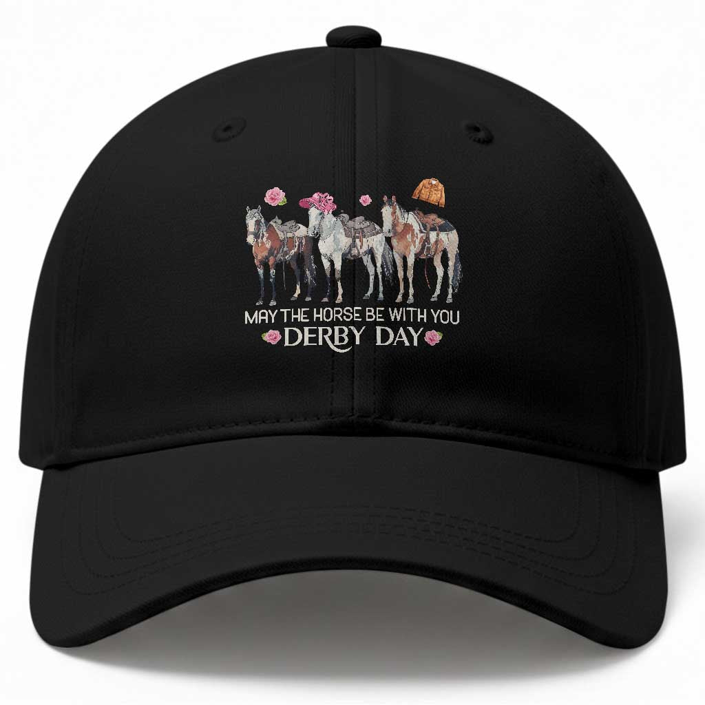 May The Horse Be With You Derby Day 2026 Baseball Cap Funny Horse Racing Triple Horse Equestrian Graphic TS02 Print Your Wear