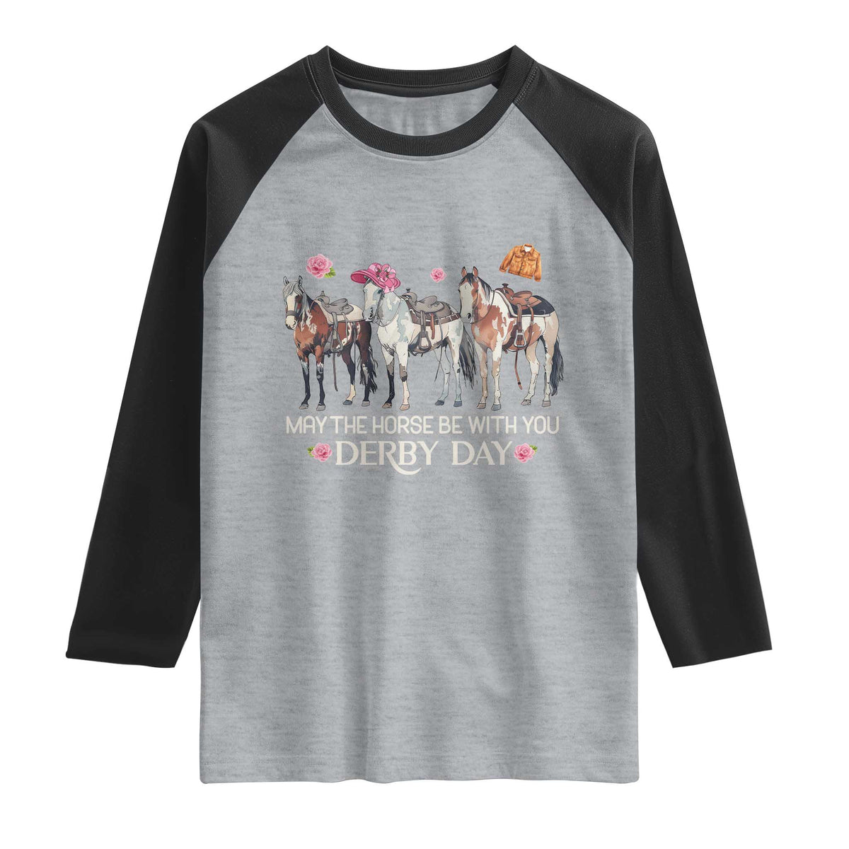 May The Horse Be With You Derby Day 2026 Raglan Shirt Funny Horse Racing Triple Horse Equestrian Graphic TS02 Heather Gray Black Print Your Wear