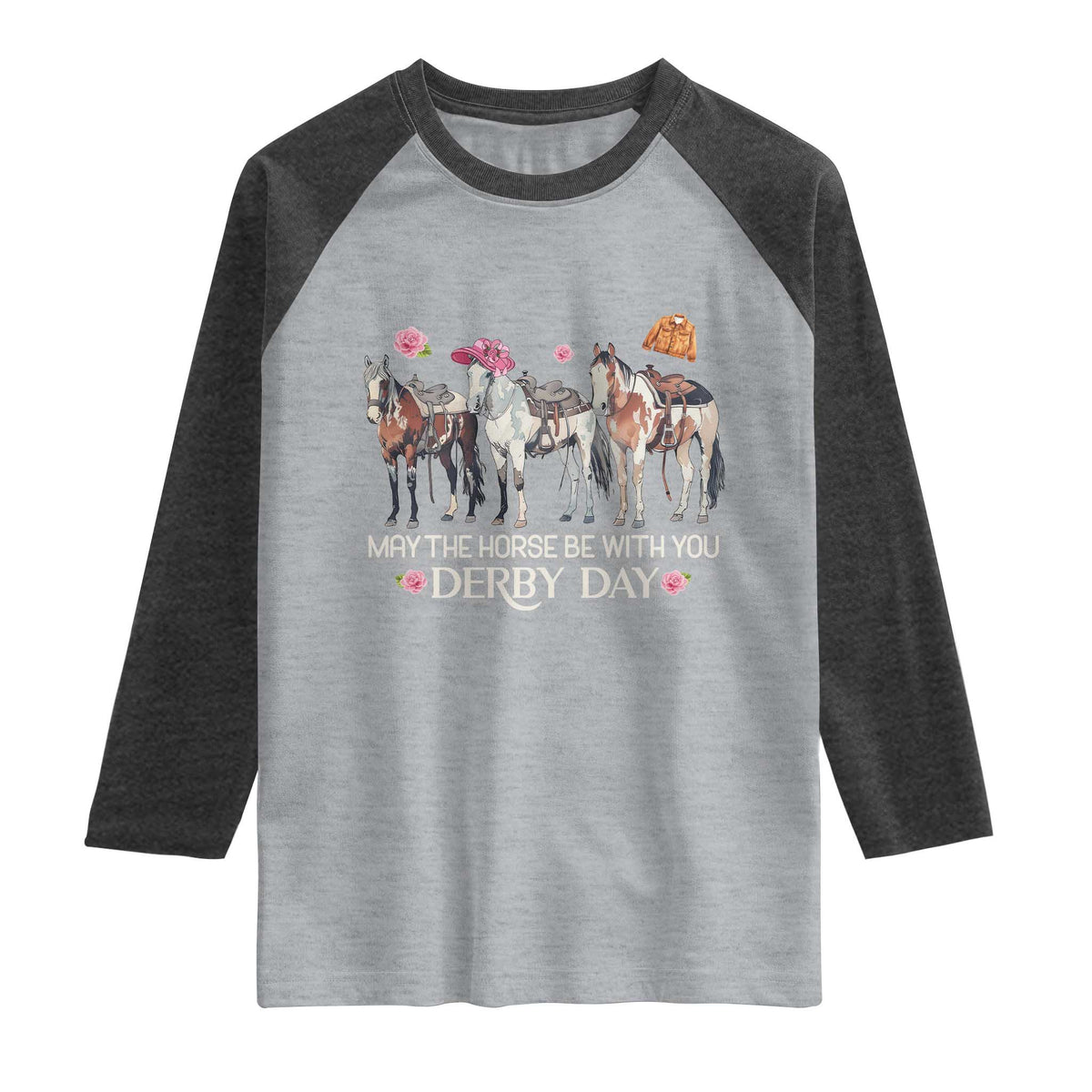 May The Horse Be With You Derby Day 2026 Raglan Shirt Funny Horse Racing Triple Horse Equestrian Graphic TS02 Heather Gray Heather Charcoal Print Your Wear