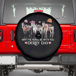 May The Horse Be With You Derby Day 2026 Spare Tire Cover Funny Horse Racing Triple Horse Equestrian Graphic TS02 Black Print Your Wear
