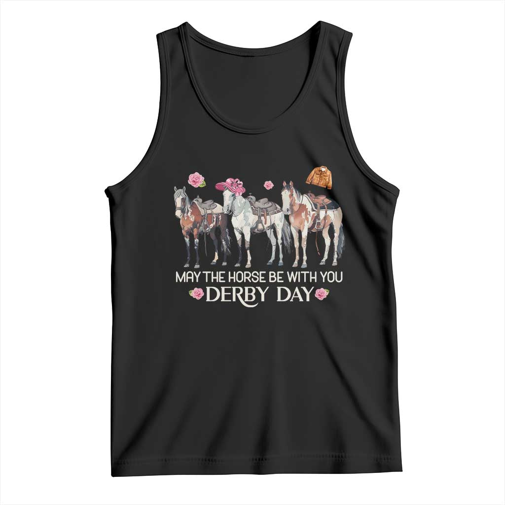 May The Horse Be With You Derby Day 2026 Tank Top Funny Horse Racing Triple Horse Equestrian Graphic TS02 Black Print Your Wear