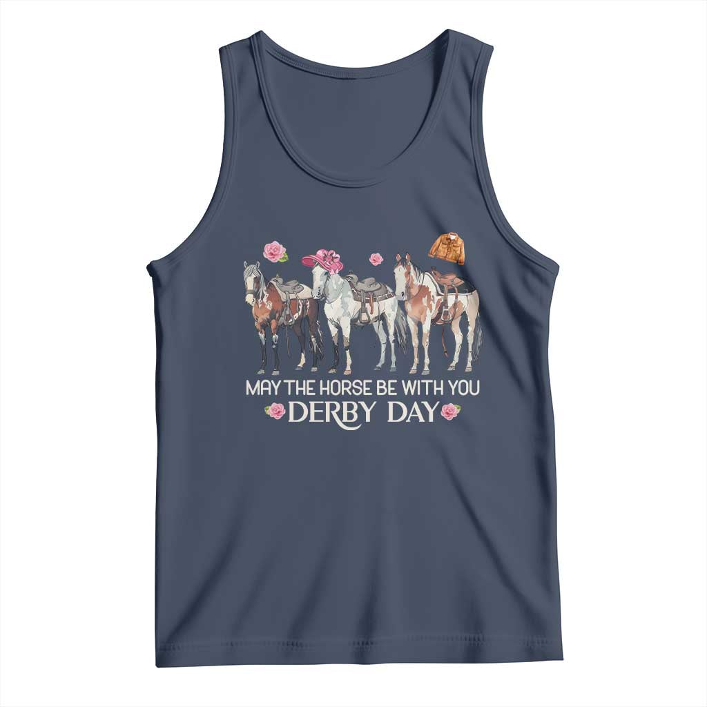 May The Horse Be With You Derby Day 2026 Tank Top Funny Horse Racing Triple Horse Equestrian Graphic TS02 Navy Print Your Wear