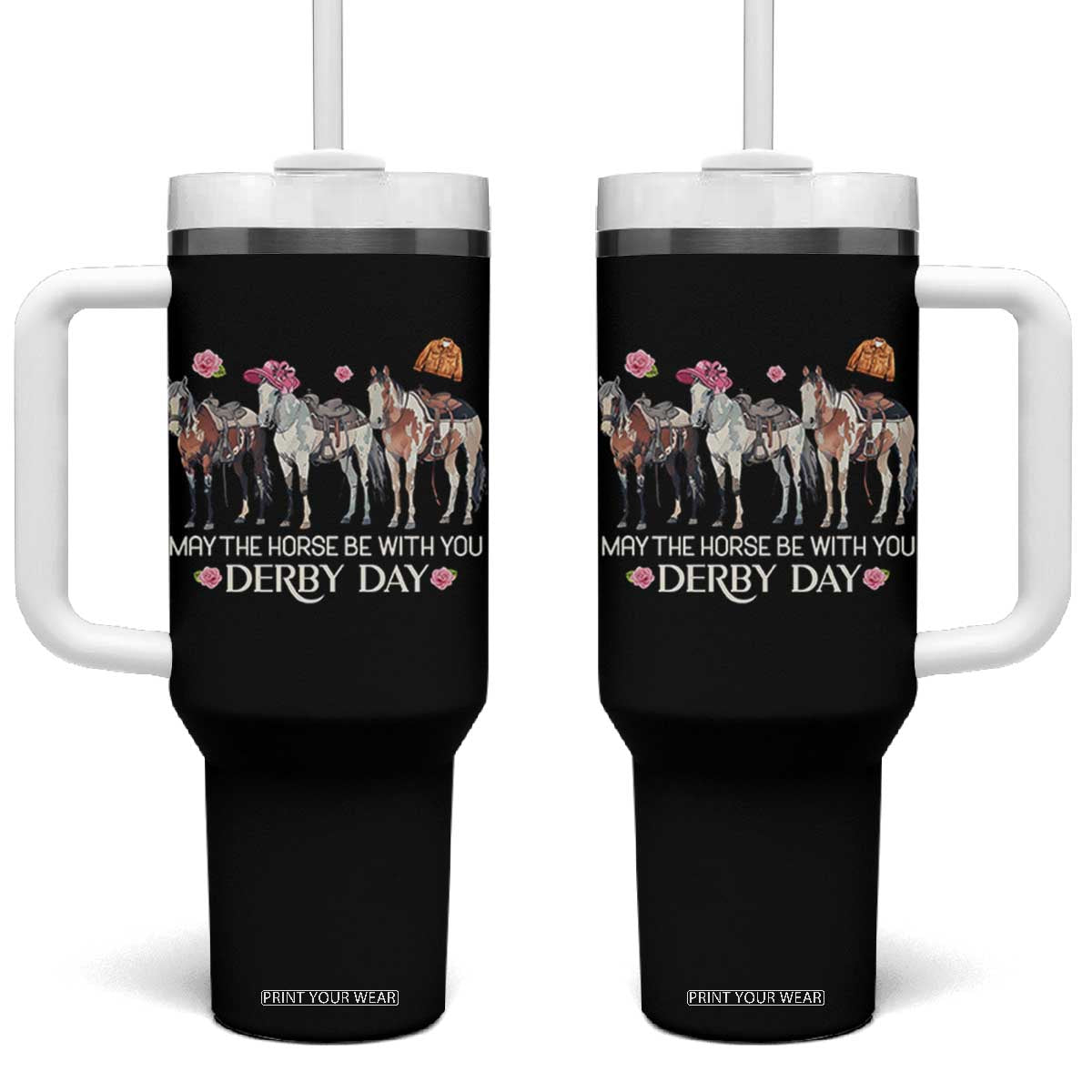 May The Horse Be With You Derby Day 2026 Tumbler With Handle Funny Horse Racing Triple Horse Equestrian Graphic TS02 One Size: 40 oz Black Print Your Wear