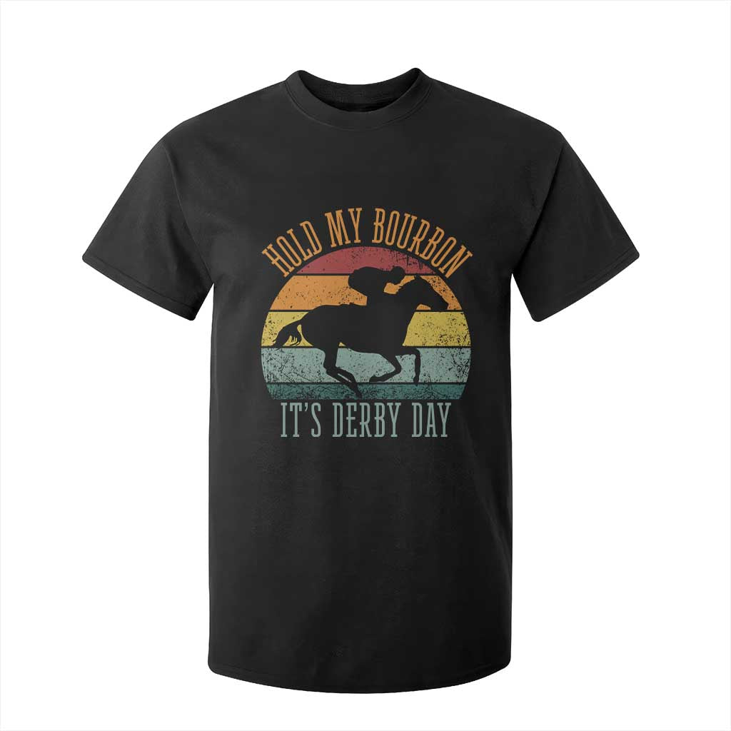 Hold My Bourbon It’s Derby Day Vintage Sunset T Shirt For Kid Funny Horse Racing Enthusiast Retro Graphic TS02 Black Print Your Wear