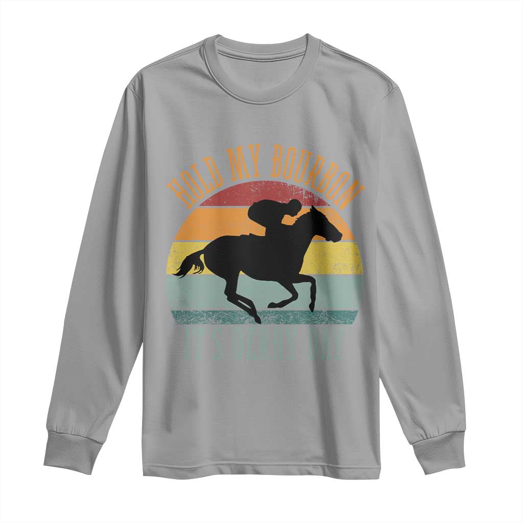 Hold My Bourbon It’s Derby Day Vintage Sunset Long Sleeve Shirt Funny Horse Racing Enthusiast Retro Graphic TS02 Sport Gray Print Your Wear