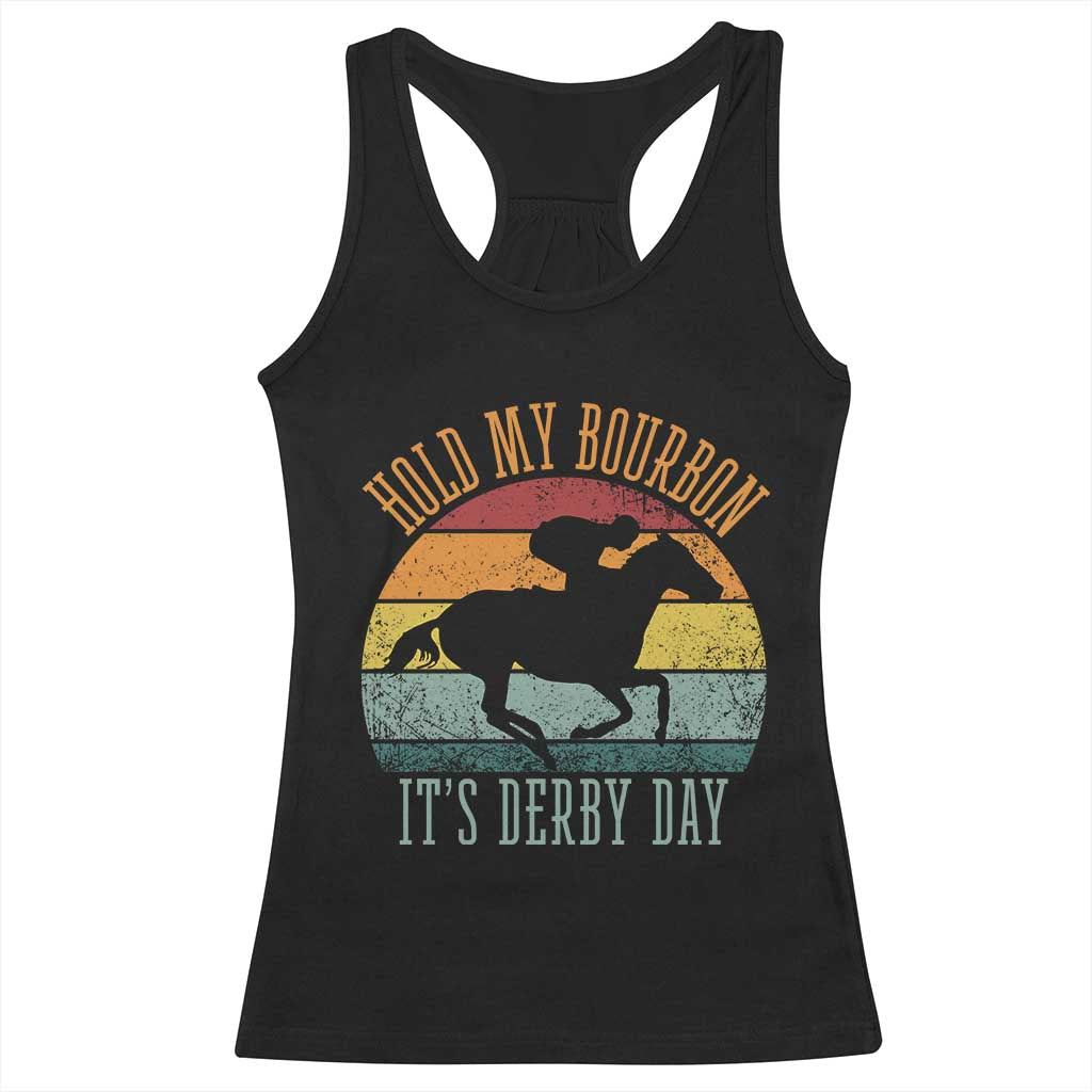 Hold My Bourbon It’s Derby Day Vintage Sunset Racerback Tank Top Funny Horse Racing Enthusiast Retro Graphic TS02 Black Print Your Wear