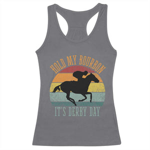 Hold My Bourbon It’s Derby Day Vintage Sunset Racerback Tank Top Funny Horse Racing Enthusiast Retro Graphic TS02 Charcoal Print Your Wear