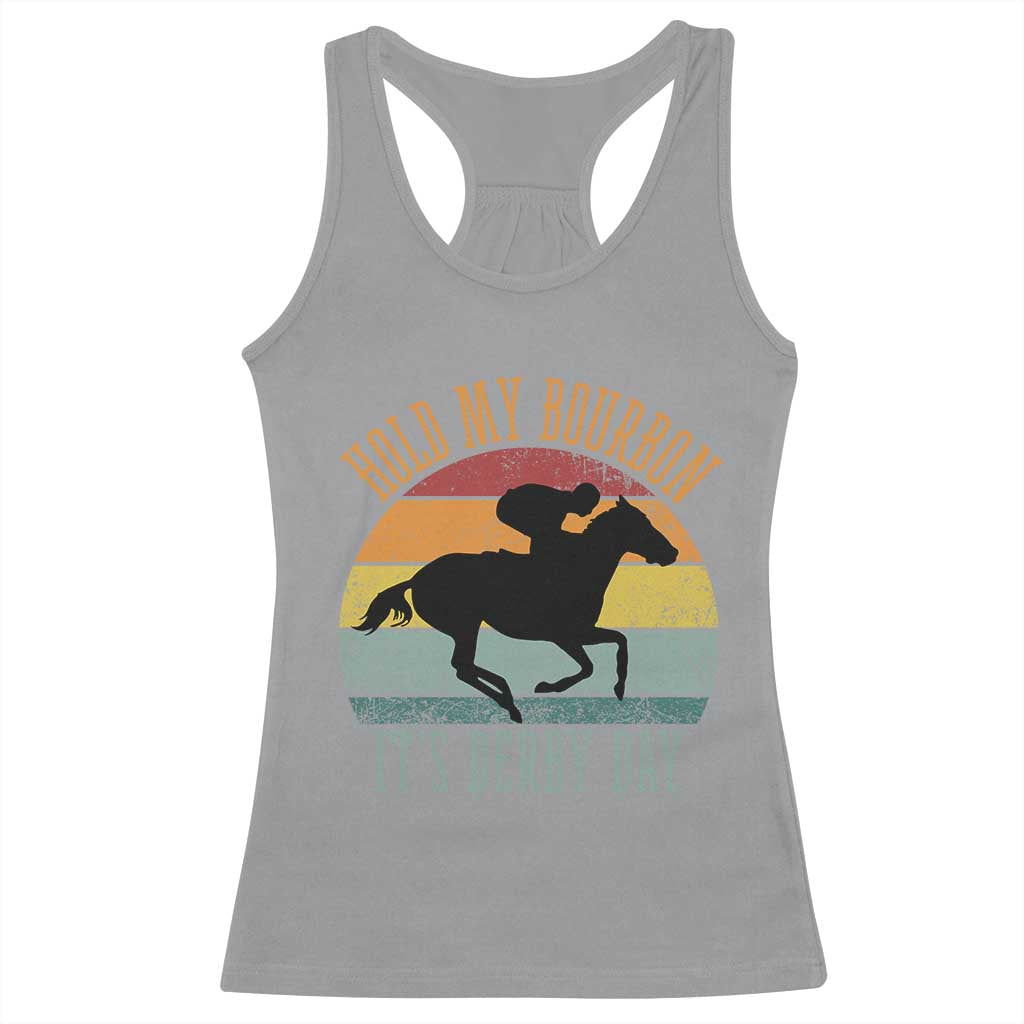 Hold My Bourbon It’s Derby Day Vintage Sunset Racerback Tank Top Funny Horse Racing Enthusiast Retro Graphic TS02 Sport Gray Print Your Wear