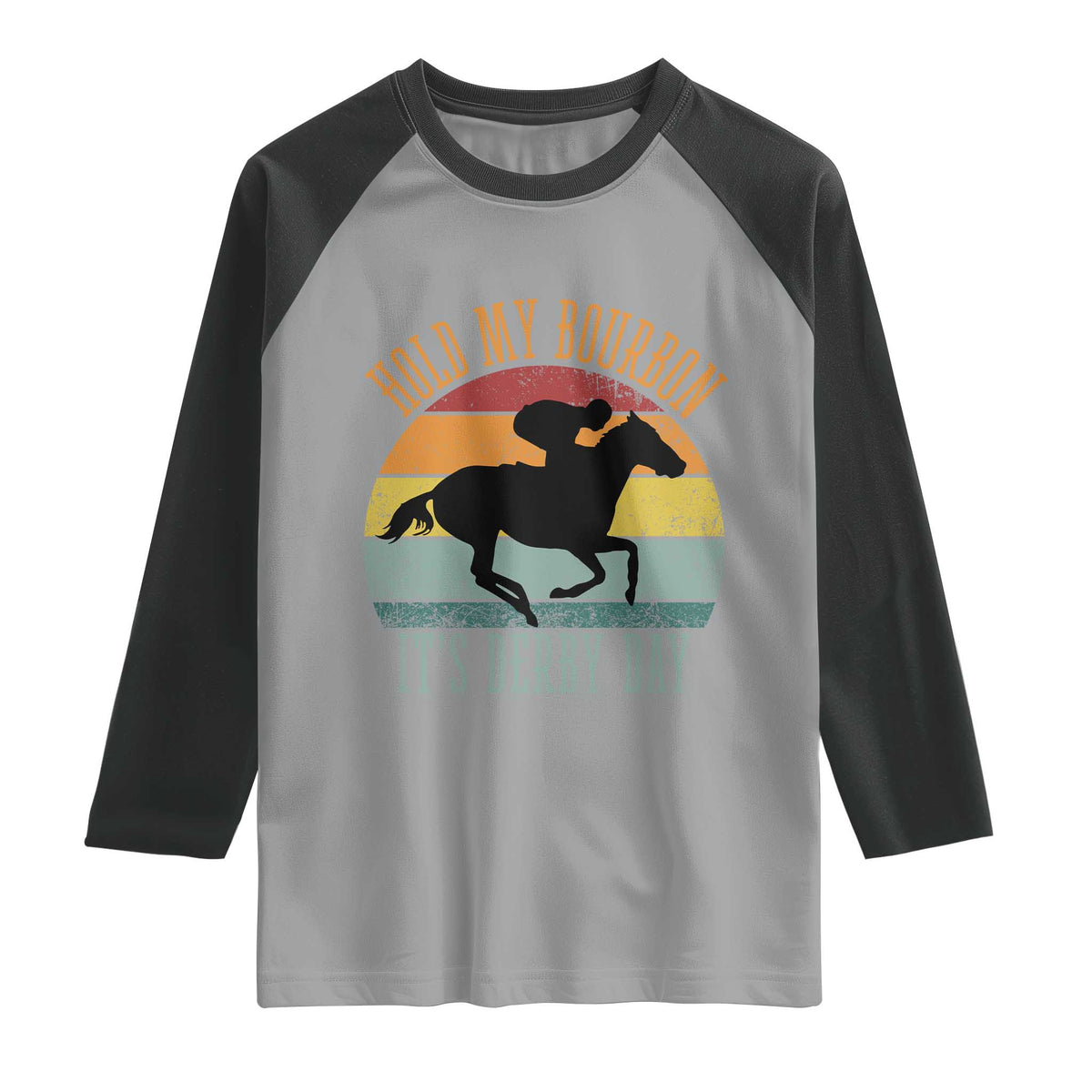 Hold My Bourbon It’s Derby Day Vintage Sunset Raglan Shirt Funny Horse Racing Enthusiast Retro Graphic TS02 Sport Gray Black Print Your Wear