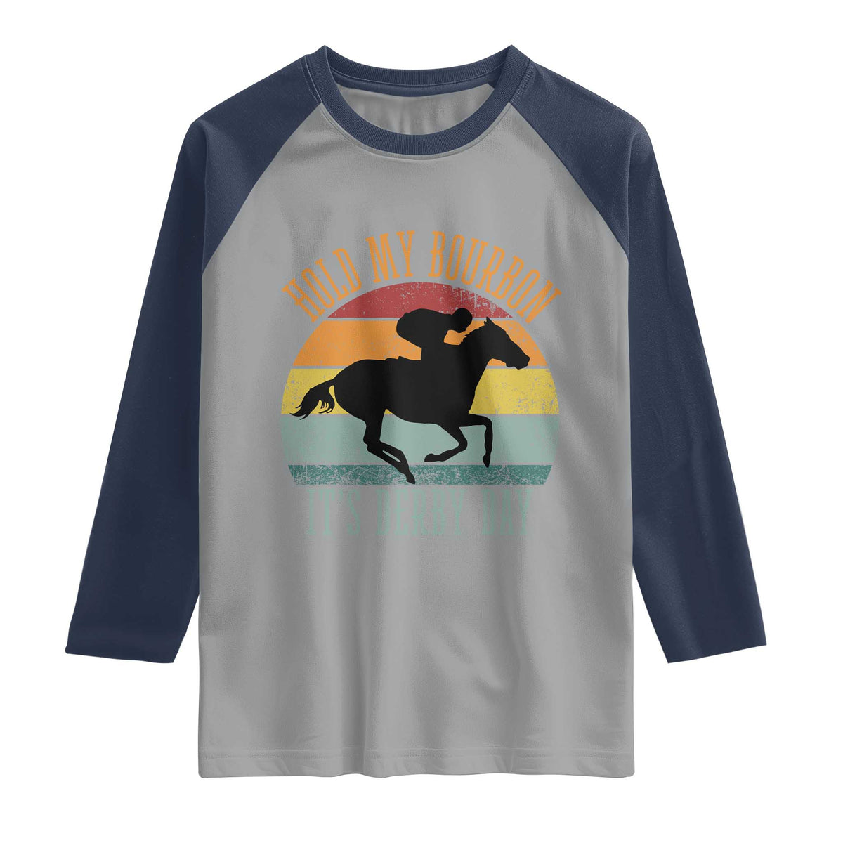 Hold My Bourbon It’s Derby Day Vintage Sunset Raglan Shirt Funny Horse Racing Enthusiast Retro Graphic TS02 Sport Gray Navy Print Your Wear