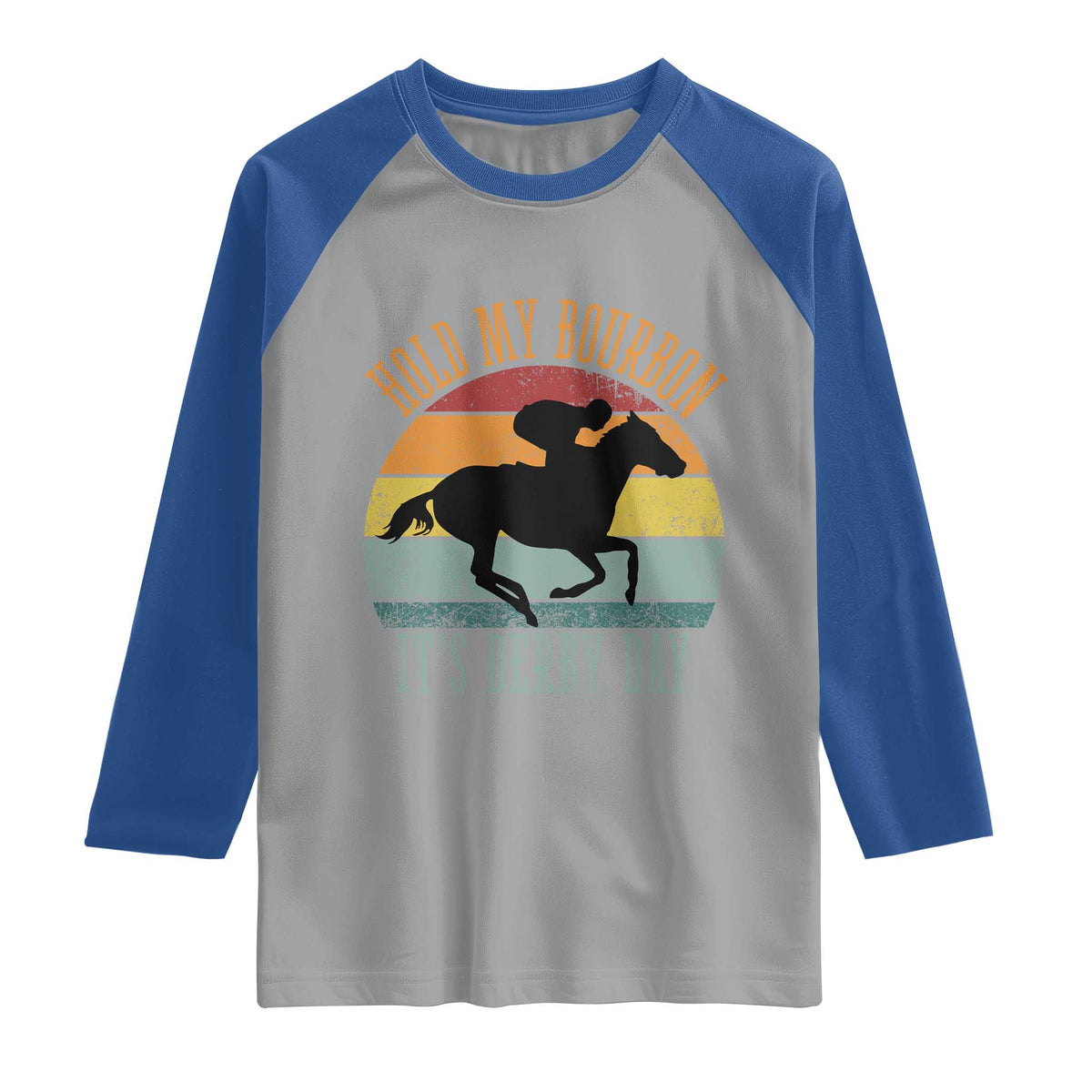 Hold My Bourbon It’s Derby Day Vintage Sunset Raglan Shirt Funny Horse Racing Enthusiast Retro Graphic TS02 Sport Gray Royal Print Your Wear