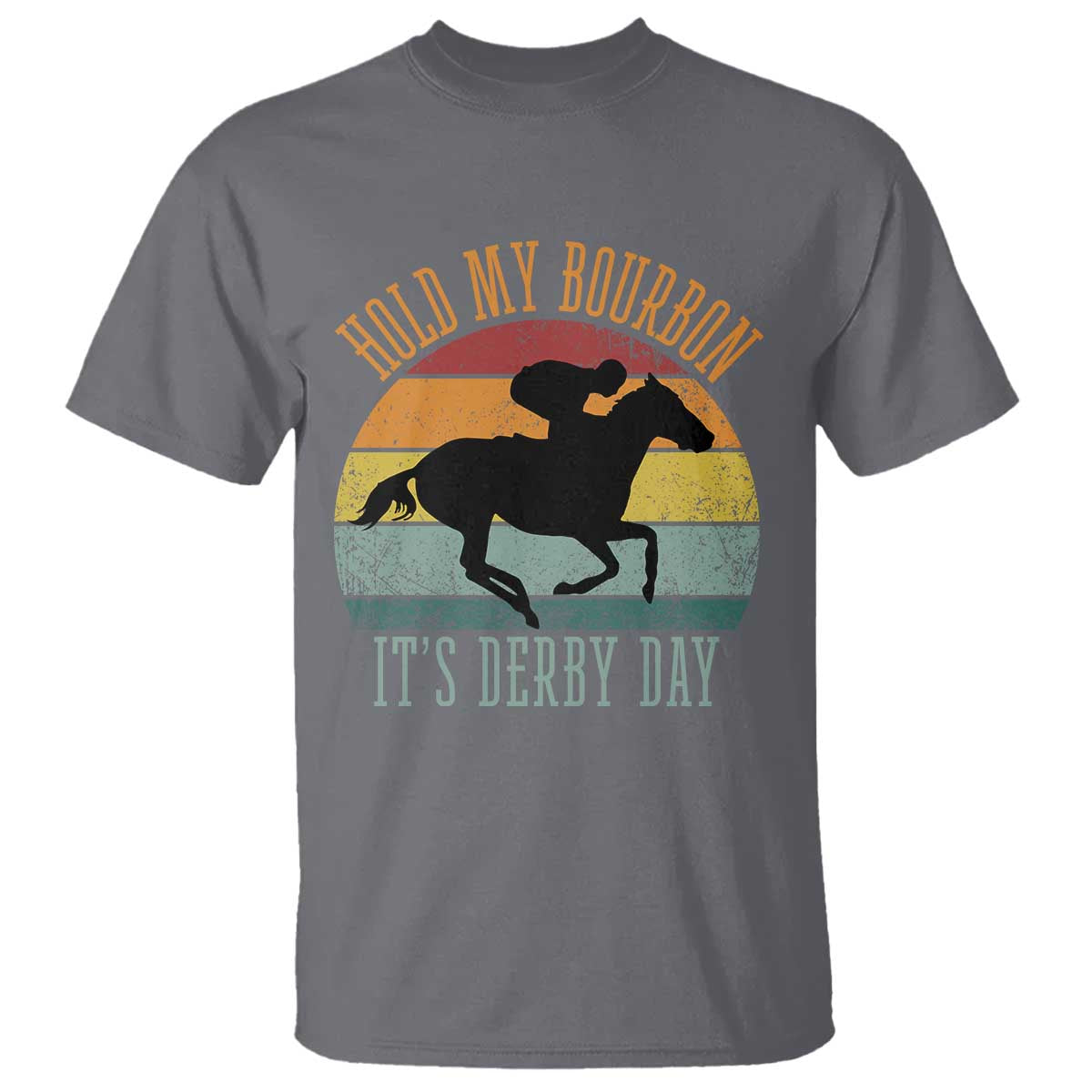 Hold My Bourbon It’s Derby Day Vintage Sunset T Shirt Funny Horse Racing Enthusiast Retro Graphic TS02 Charcoal Print Your Wear