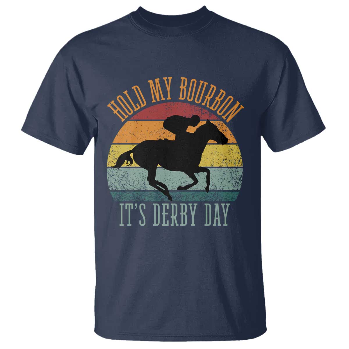 Hold My Bourbon It’s Derby Day Vintage Sunset T Shirt Funny Horse Racing Enthusiast Retro Graphic TS02 Navy Print Your Wear