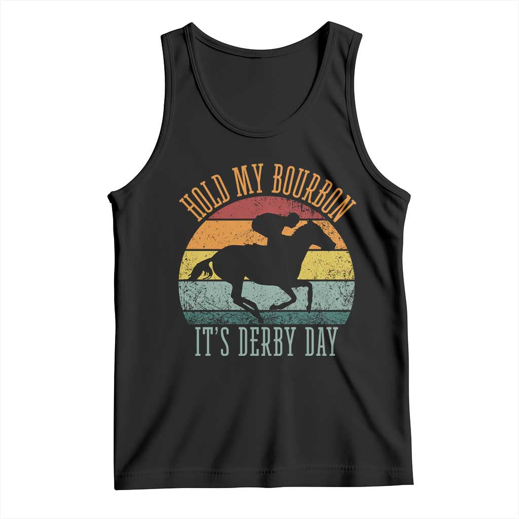 Hold My Bourbon It’s Derby Day Vintage Sunset Tank Top Funny Horse Racing Enthusiast Retro Graphic TS02 Black Print Your Wear