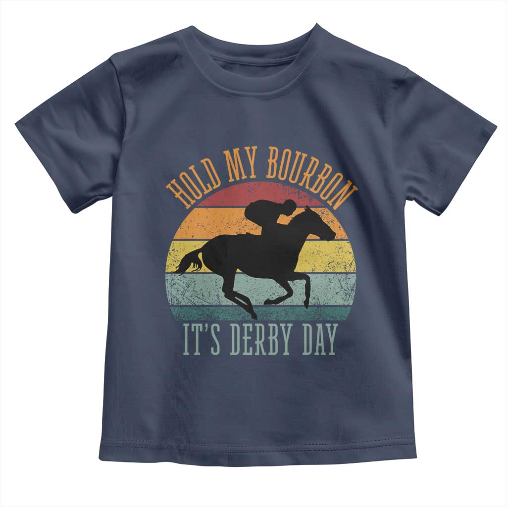 Hold My Bourbon It’s Derby Day Vintage Sunset Toddler T Shirt Funny Horse Racing Enthusiast Retro Graphic TS02 Navy Print Your Wear