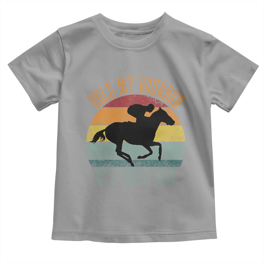 Hold My Bourbon It’s Derby Day Vintage Sunset Toddler T Shirt Funny Horse Racing Enthusiast Retro Graphic TS02 Sport Gray Print Your Wear